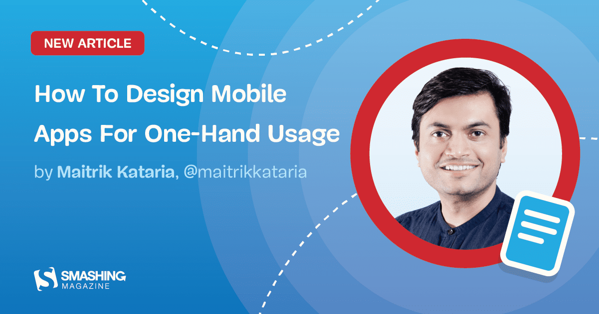 How To Design Mobile Apps For One-Hand Usage
