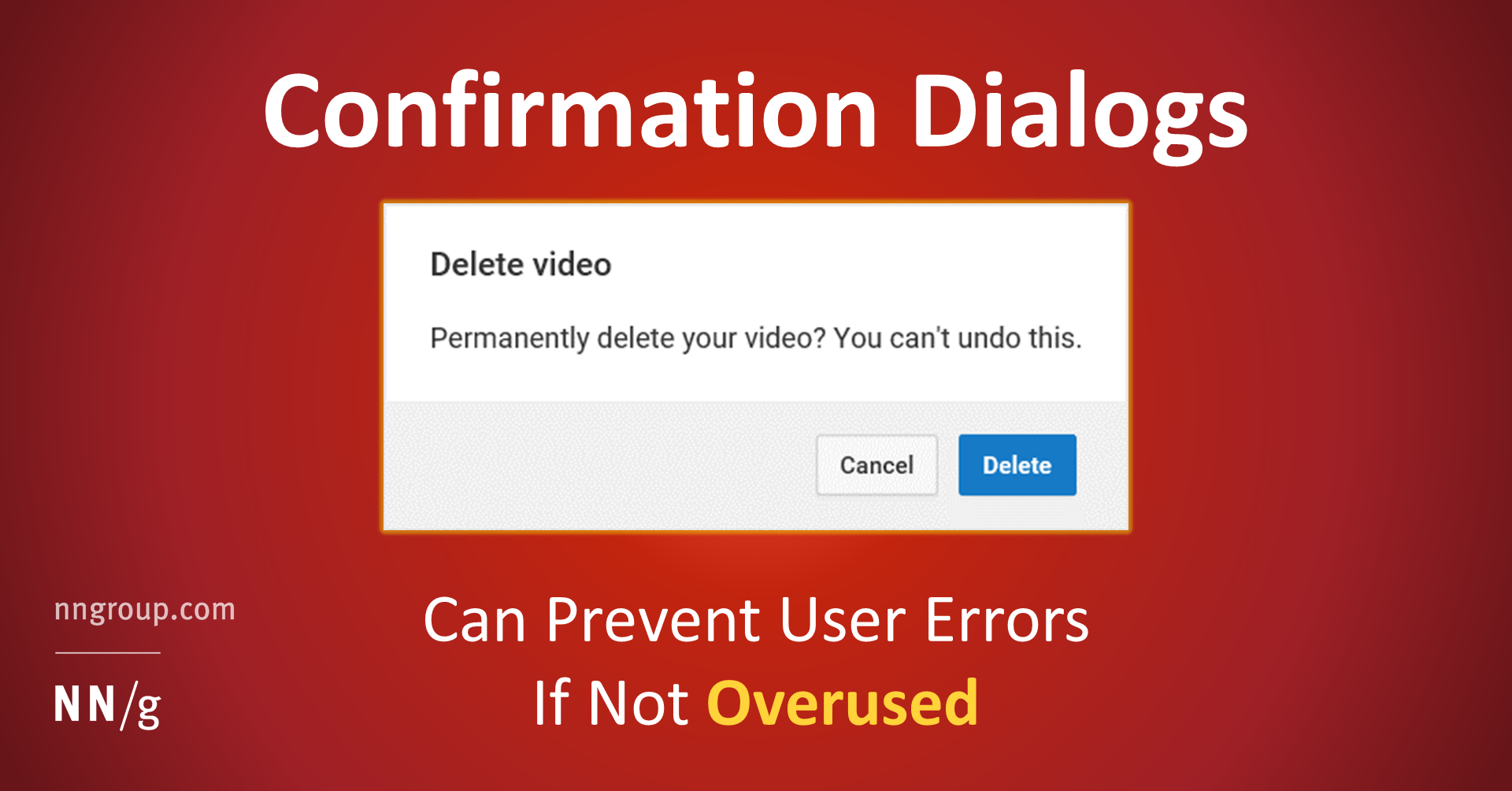 Confirmation Dialogs Can Prevent User Errors (If Not Overused)